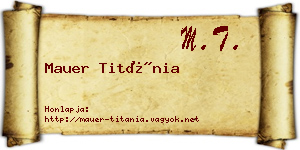 Mauer Titánia névjegykártya